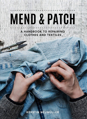 Mend and Patch by Kerstin Neumüller